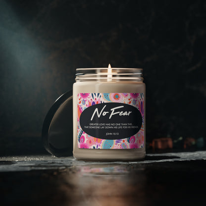 "No Fear" - John 15:13 - Scented Soy Candle, 9oz