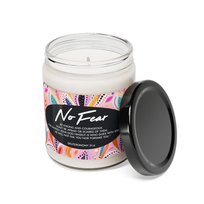 "No Fear" - Deuteronomy 31:6 - Scented Soy Candle, 9oz