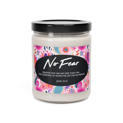 "No Fear" - John 15:13 - Scented Soy Candle, 9oz